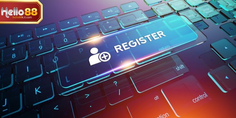 Khám phá quy trình đăng ký Hello88 từ A đến Z cho newbie